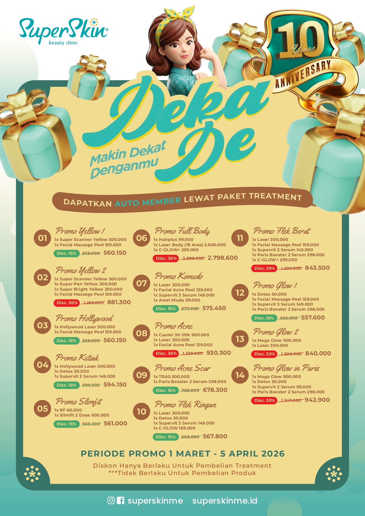 Promo Dekade SuperSkin